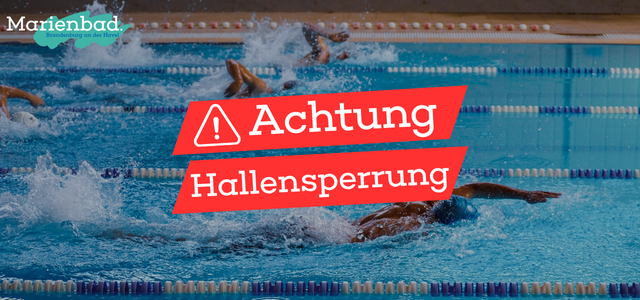 Schwimmhalle mit überliegendem Text "Achtung Hallensperrungen"